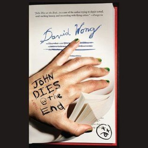Stream +KINDLE*! John Dies at the End (John Dies at the End, 1) (David