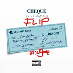 uSimamane - Cheque (Lejwe Flip)