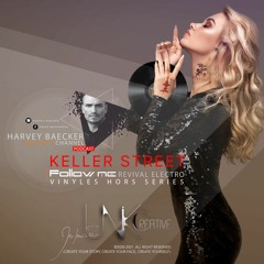 Keller Street Podcast After Follow Me Revival Electro Vinyles Hors Serie 5