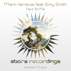 Mark Versluis feat. Emy Smith - Next To Me