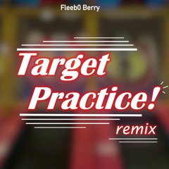 "Target Practice" theme (Logic Pro Remix)