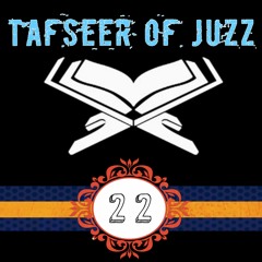 Tafseer of Juzz 22