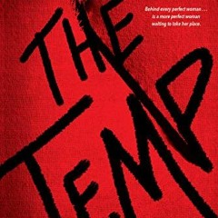 READ [EPUB KINDLE PDF EBOOK] The Temp by  Michelle Frances 📬
