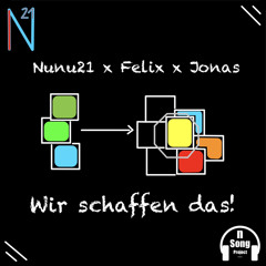 Wir schaffen das! (feat. Felix&Jonas) - Single Version