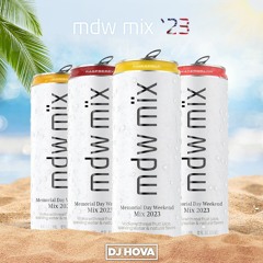 MDW Mix 2023 - The Jersey Shore's "Summer Kickoff” Pregame Mix