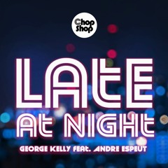 George Kelly Feat Andre Espeut - Late At Night (Guitar Dub)