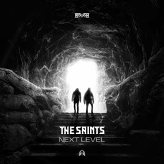 The Saints - Next Level (OUT NOW)