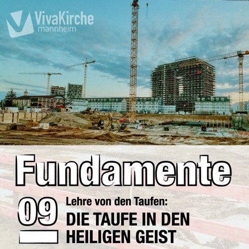 09_Lehre von den Taufen - Die Taufe in den Heiligen Geist