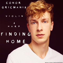 ‘Finding Home’ - Conor Gricmanis