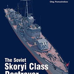 download KINDLE 💗 The Soviet Skoryi Class Destroyer (Super Drawings in 3D) by  Oleg