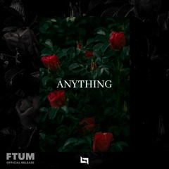 N3X - Anything [FTUM Release]