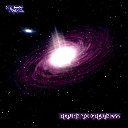 GRECCOROMA - WELCOME TO THE EMPIRE