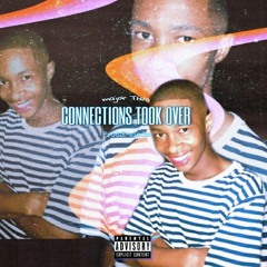 Connections took over