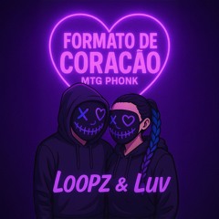 Formato de coração - LooPz & Luv