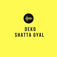 T-Deko - Shatta Gyal