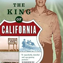 PDF/READ❤ The King Of California: J.G. Boswell and the Making of A Secret American Empire