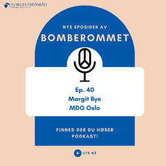 Ep. 40 Margit Bye : MDG og den internasjonale