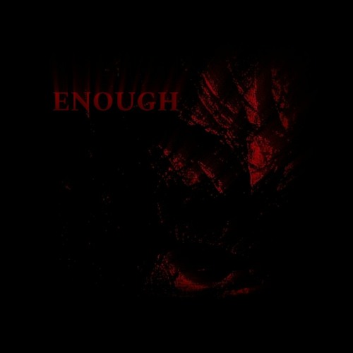 Enough - (prod. K3NT4!) Original