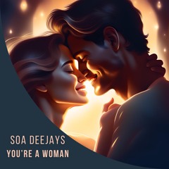 SOA Deejays X Bad Boys Blue - You're A Woman [Extended Mix]