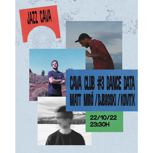 DANCE DATA x CAVA CLUB #3 @JAZZCAVA | 2022.10.22