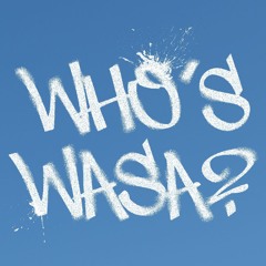 WHOS WASA