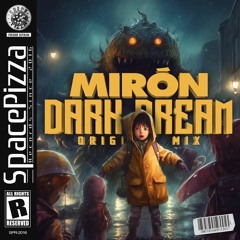 Miron - Dark Dream [Out Now]