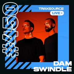 Traxsource LIVE! #450 with Dam Swindle