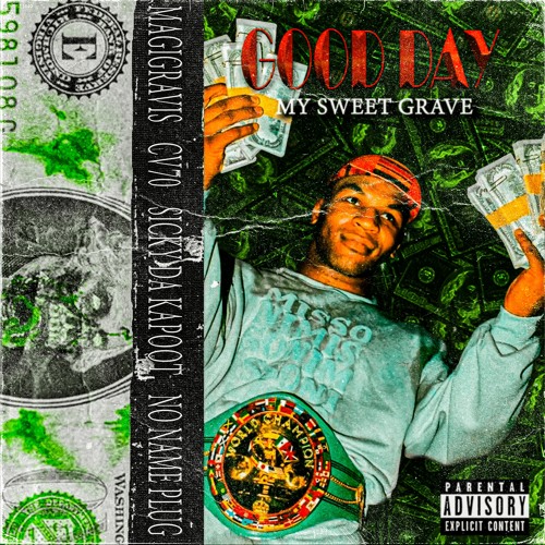 MAGIGRAVIS X NO NAME PLUG - GOOD DAY (PROD. CV70, SICKY DA KAPOOT)