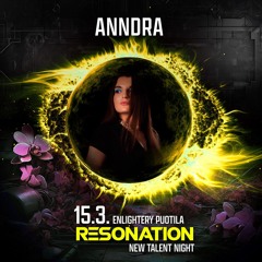 Resonation New Talent Night - Winner #1 of 4 - AnndrA