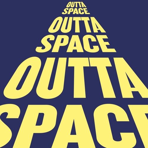 Outta Space