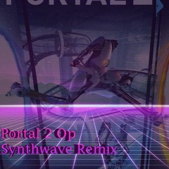 Portal 2 Intro Synthwave Remix