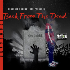 Bea$tMode - Back From The Dead.mp3