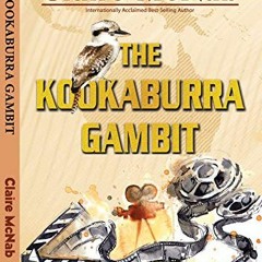 [* The Kookaburra Gambit, A Kylie Kendall Mystery Series, 2# [E-book*