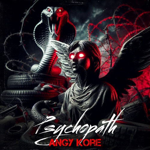 [FREE DL] Angy Kore x Gewoonraves - Psychopath (Zentryc)