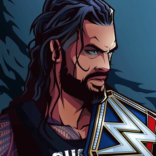 Stream Roman Reigns- Head Of the Table - Cartoon XEpic Version by Yitbarek  Reigns | Listen online for free on SoundCloud