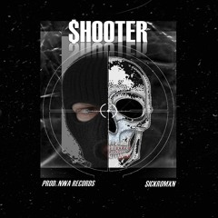 Sickromxn - Shooter (Prod. Crooer Nwa Records)