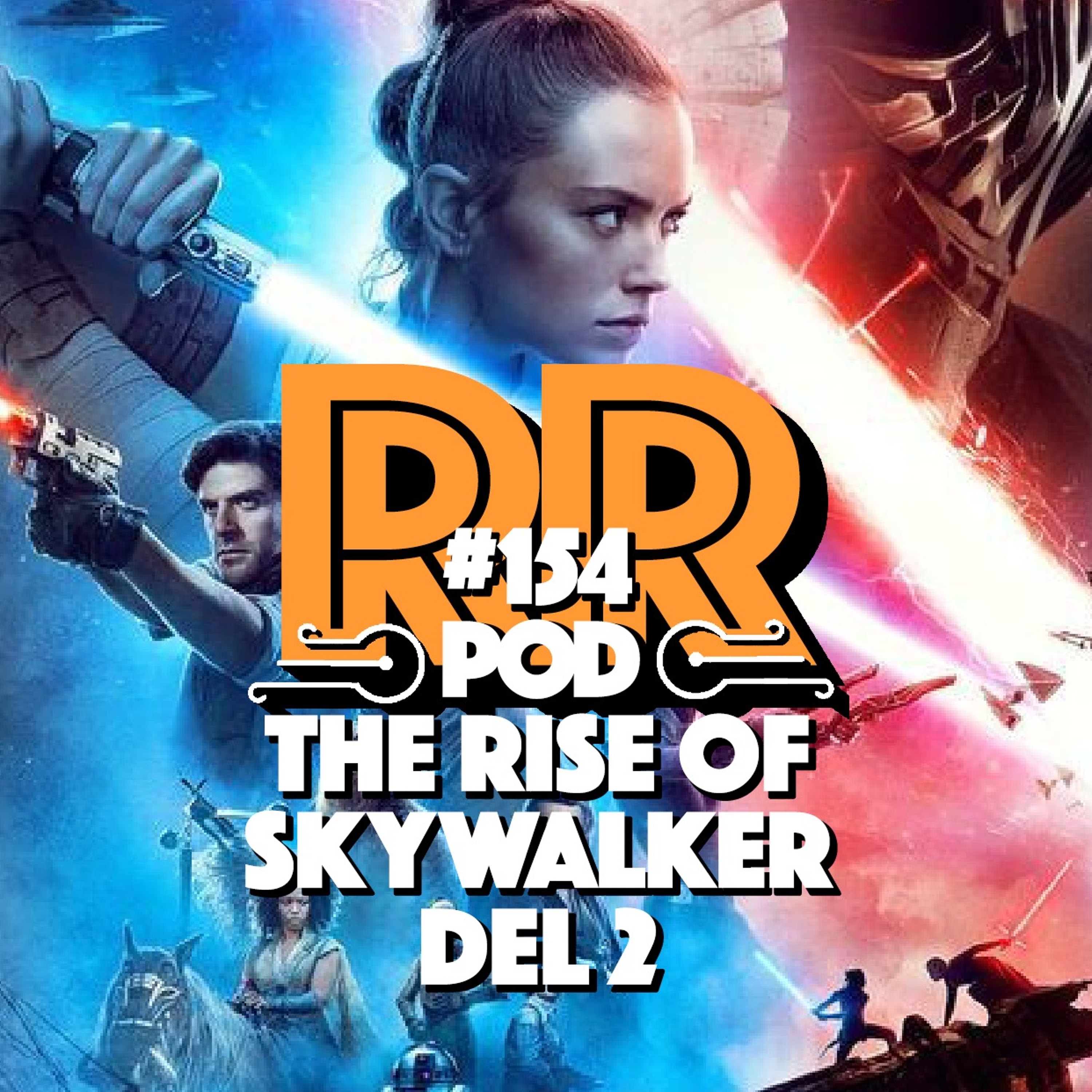 The Rise of Skywalker - Del 2 - #154 - Rebellradion Januari 2021 episode artwork