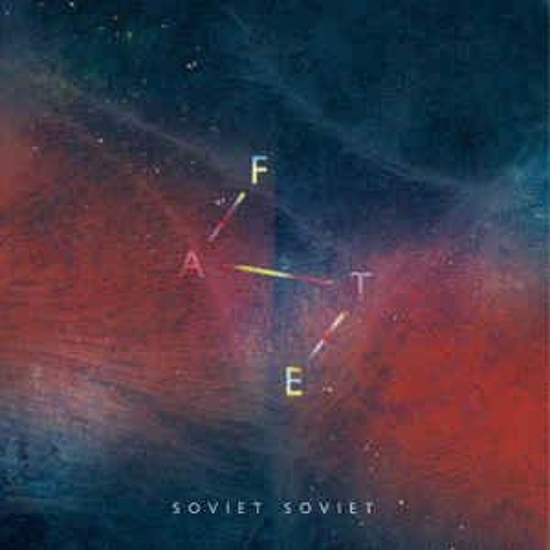 Soviet Soviet - Fate (Full Album)