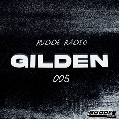 Rudde Radio 005 - Gilden