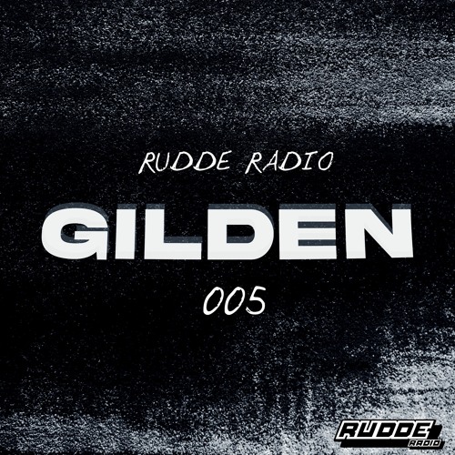 Rudde Radio 005 - Gilden
