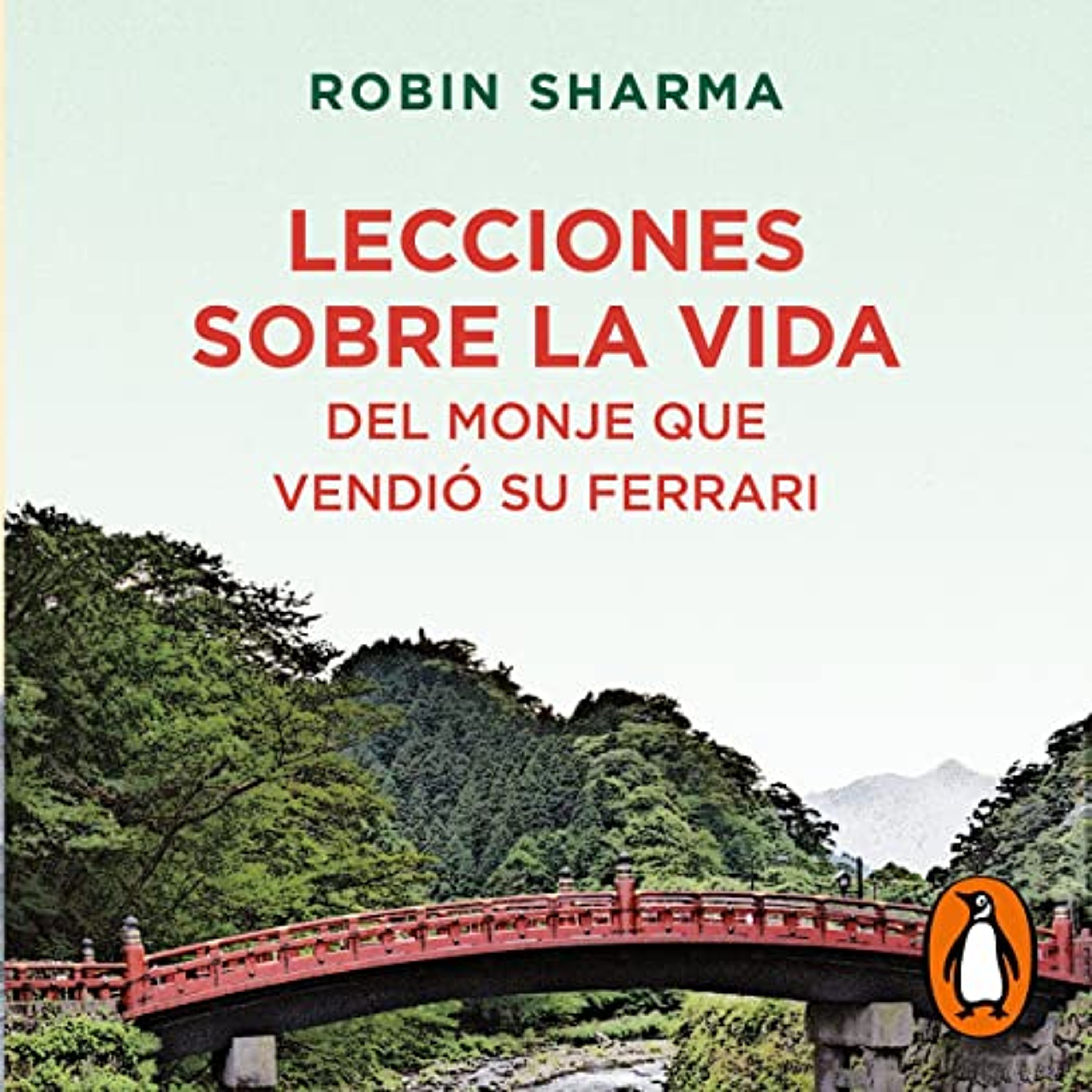Lecciones sobre la vida del monje que vendió su Ferrari [Who Will Cry When You Die?] (Audiolibro) | Prueba Gratis