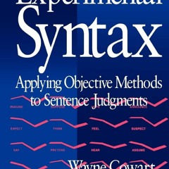 ️PDF/READ❤️ Experimental Syntax: Applying Objective Methods to Sentence Judgments
