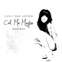 CALL ME MAYBE (anyproblems)