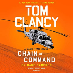 [READ] EBOOK 💛 Tom Clancy Chain of Command: A Jack Ryan Novel, Book 21 by  Marc Came