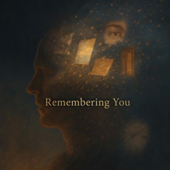 Remembering You