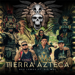 Tierra Azteca (feat. Sid MSC)