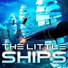 download PDF ✏️ The Little Ships (Alexis Carew Book 3) by  J.A. Sutherland EBOOK EPUB