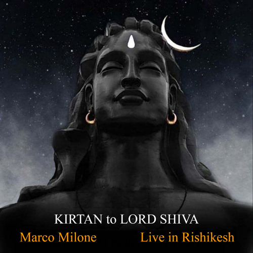 Stream Kirtan To Lord Shiva Live By Marco Milone Listen Online For 