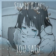Simbo X Jay-You Said
