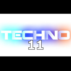 Techno 11